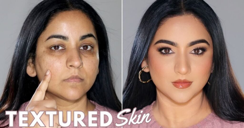 Makeup for Textured Skin